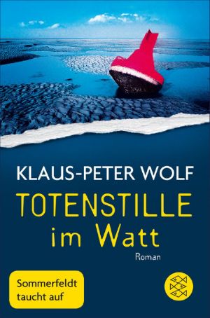 [Bernhard Sommerfeldt 01] • Totenstille im Watt · Sommerfeld taucht auf